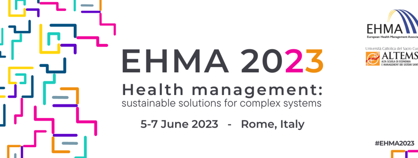 EHMA 2023: Health management: sustainable solutions for complex systems