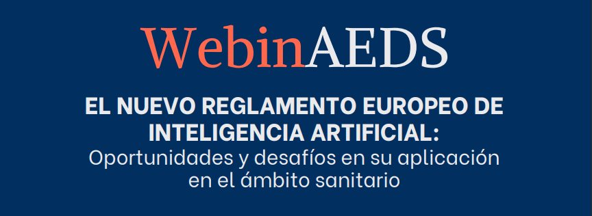 Webinar: The new European Regulation on Artificial Intelligence: opportunities and challenges in its application in the healthcare field