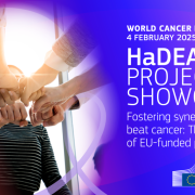 World Cancer Day 2025: HaDEA project showcase