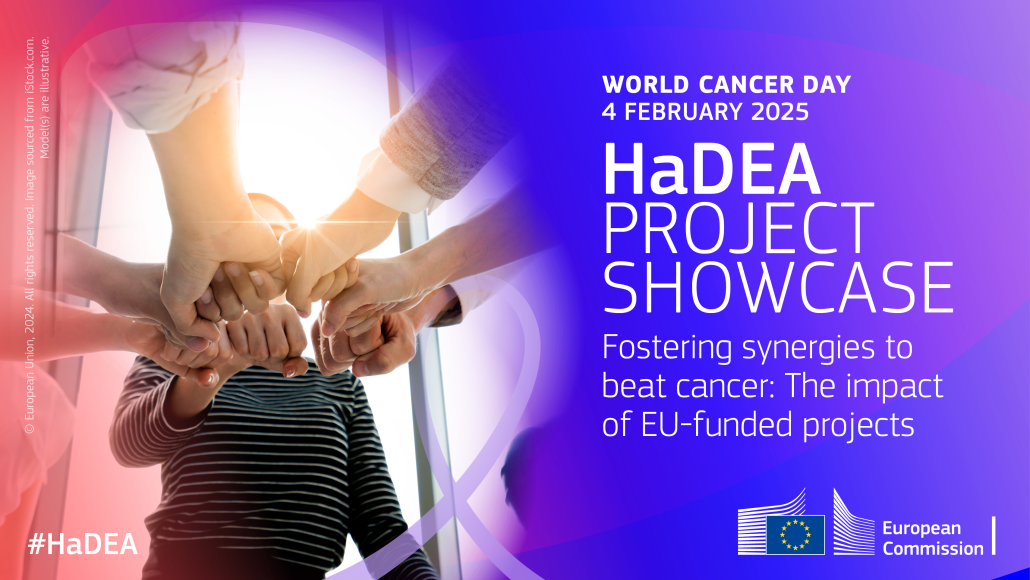 World Cancer Day 2025: HaDEA project showcase